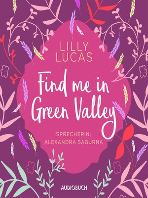 cover image of Find Me in Green Valley (ungekürzt)